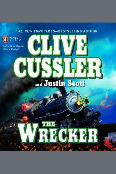 The wrecker [electronic resource] / Clive Cussler [and Justin Scott].