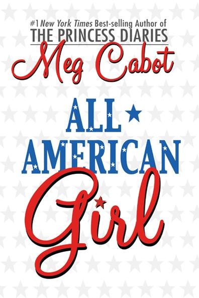 All-American girl [electronic resource] / Meg Cabot.