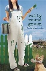 Rally 'round Green / Judy Christie.