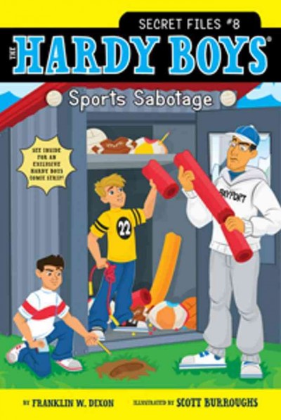 Sports sabotage / by Franklin W. Dixon ; illustrated by Scott Burroughs.