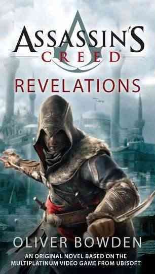 Assassin's creed : revelations / Oliver Bowden.