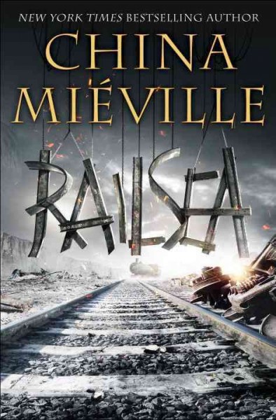 Railsea / China Mieville.