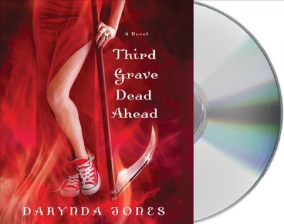 Third grave dead ahead  [sound recording] / Darynda Jones.