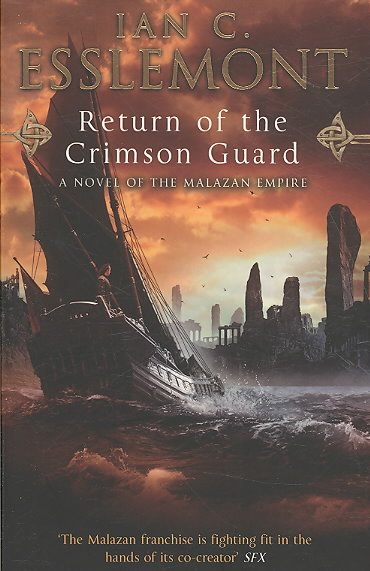 Return of the Crimson Guard / Ian Cameron Esslemont.