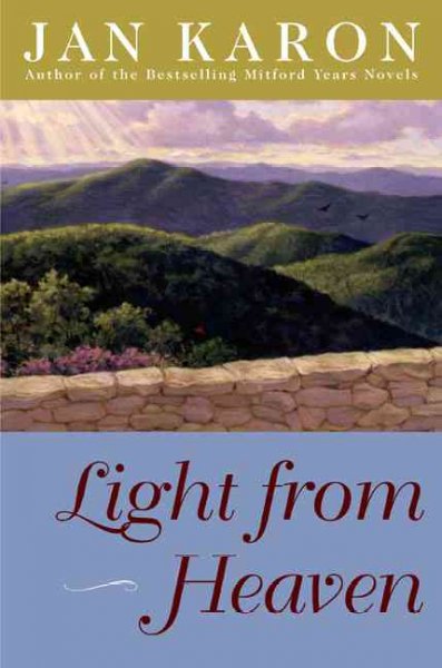 Light from heaven (Book #9) / Jan Karon