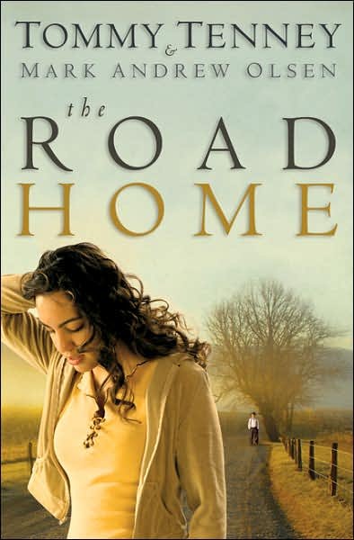 The road home [Paperback] / Tommy Tenney & Mark Andrew Olsen.
