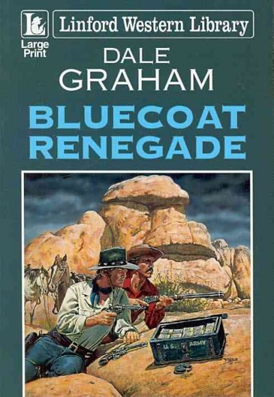 Bluecoat renegade [Paperback]