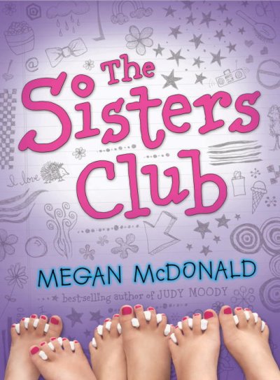 The Sisters Club [Paperback] / Megan McDonald.