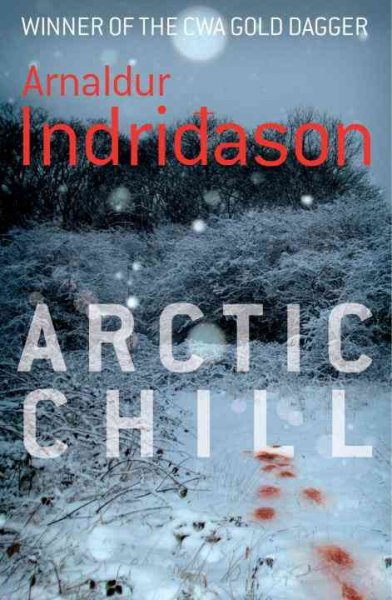 Arctic chill [Hard Cover] / Translated from the Icelandic by Bernard Scudder and Victoria Cribb.