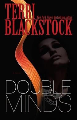 Double minds [Paperback] / Terri Blackstock.