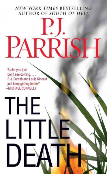 The little death [Paperback] / P.J. Parrish.