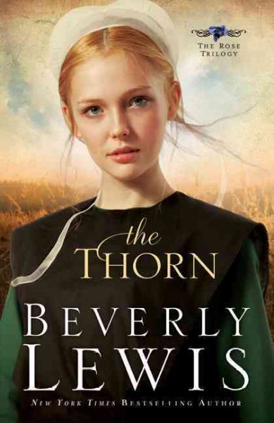 The thorn  [Paperback] / Beverly Lewis.