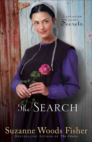 The search (Book #3) [Paperback] : a novel / Suzanne Woods Fisher.