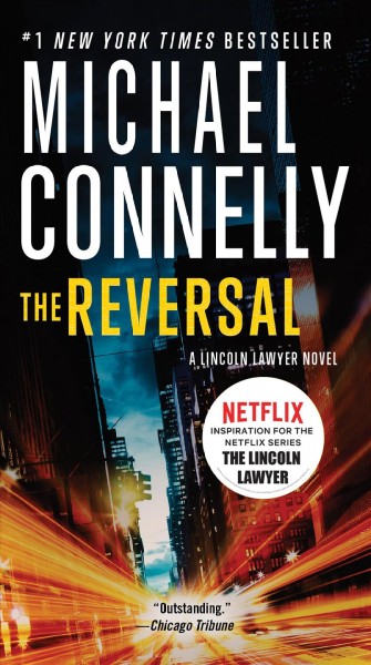 The reversal [Hard Cover] / Michael Connelly.