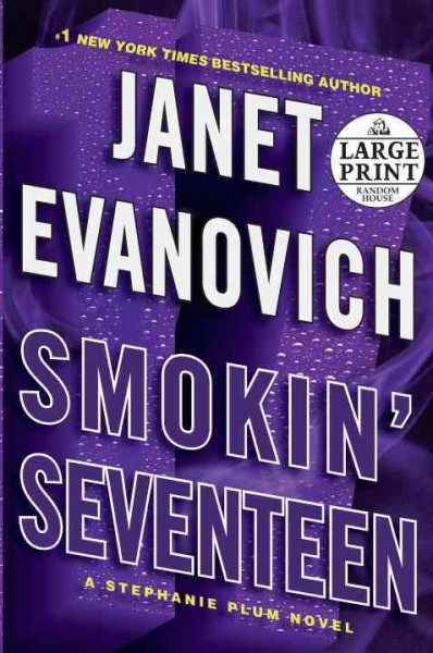 Smokin' seventeen [Paperback] : a Stephanie Plum novel / Janet Evanovich Bantam Books.