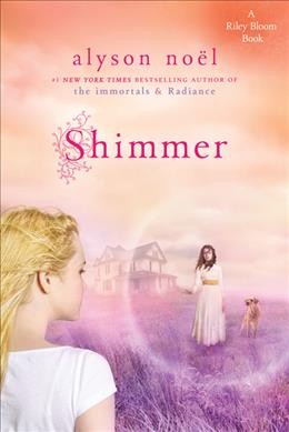 Shimmer (Book #2) [Paperback] / Alyson Noël.