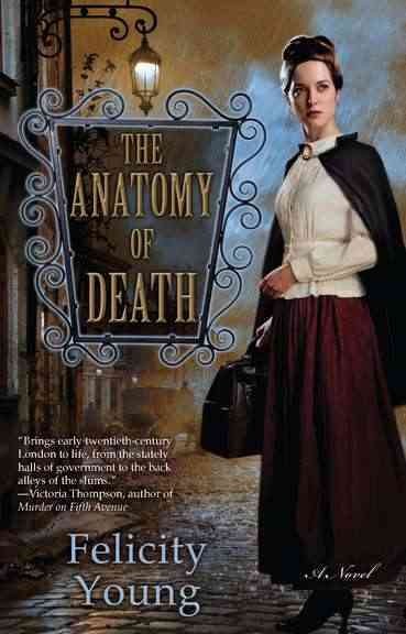 The anatomy of death / Felicity Young.