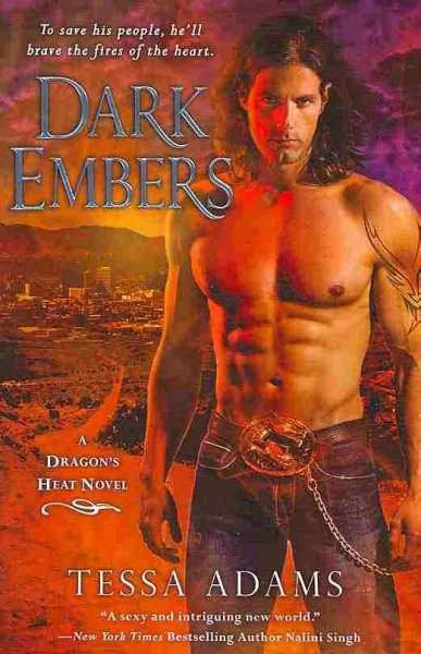 Dark embers : a dragon's heat novel / Tessa Adams.