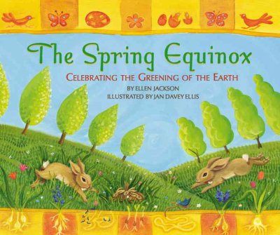 Spring equinox, The Celebrating the greening of the earth.