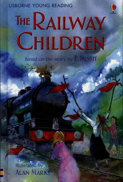 Railway children E. Nesbit ; adapted by Mary Sebag-Montefiore ; illustrated by Alan Marks.