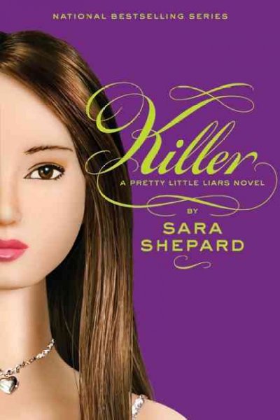 Killer : a pretty little liars novel Sara Shepard.
