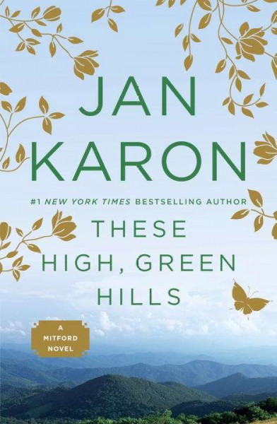 These high, green hills / Jan Karon.