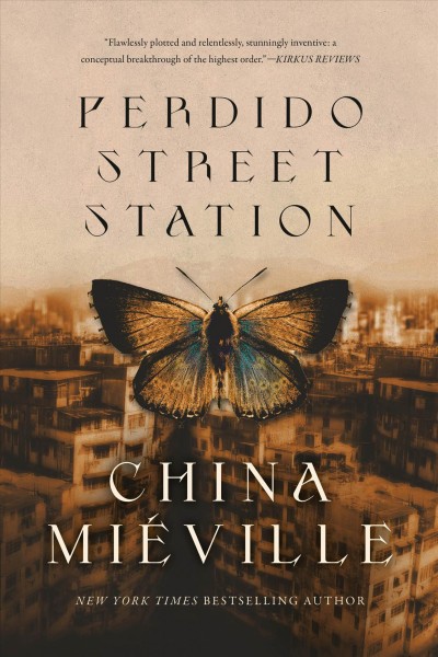 Perdido Street Station China Miéville.