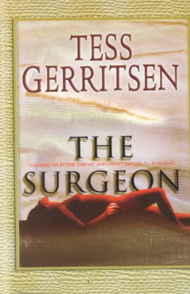 The surgeon Tess Gerritsen