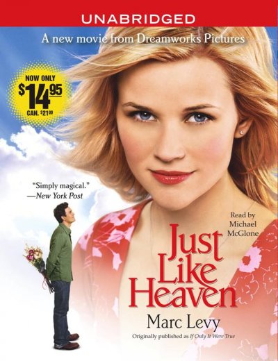 Just like heaven  Marc Levy; read by Michael McGlone Audio CD