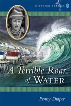 A terrible roar of water  Softcover{SC}