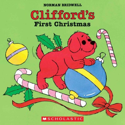 Clifford's First Christmas / Norman Bridwell.