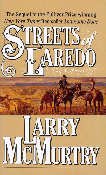 Streets of Laredo / by Larry McMurtry.