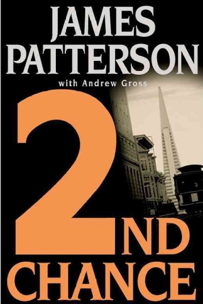 2nd chance / James Patterson with Andrew Gross