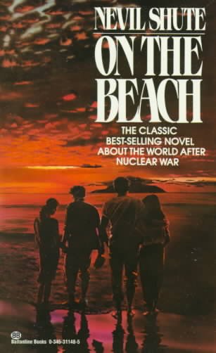 On the beach [by] Nevil Shute [pseud.] Paperback