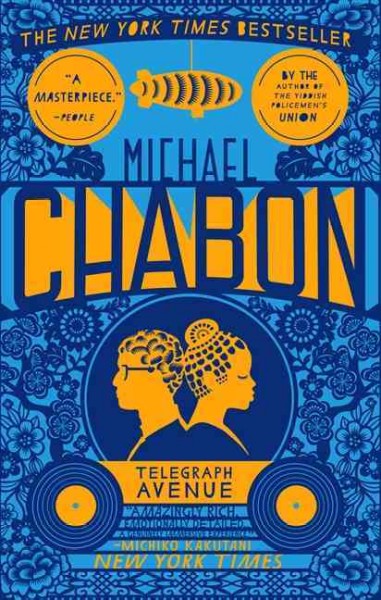 Telegraph Avenue : a novel / Michael Chabon.