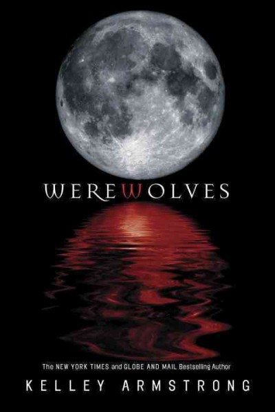 Werewolves / Kelley Armstrong.