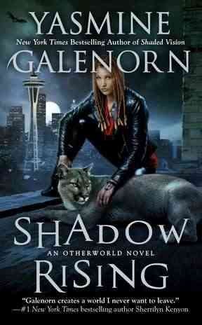 Shadow rising : an Otherworld novel / Yasmine Galenorn.