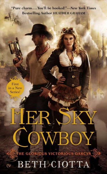 Her sky cowboy / Beth Ciotta.