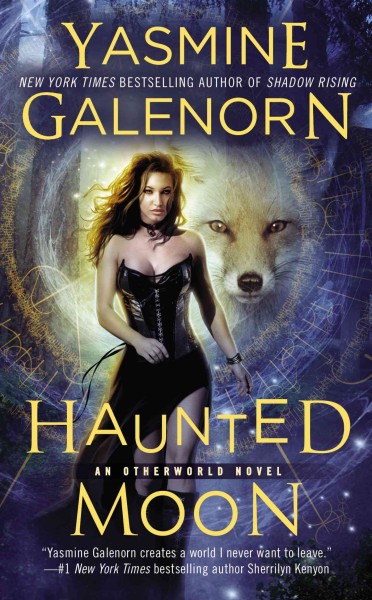 Haunted moon : an Otherworld novel / Yasmine Galenorn.