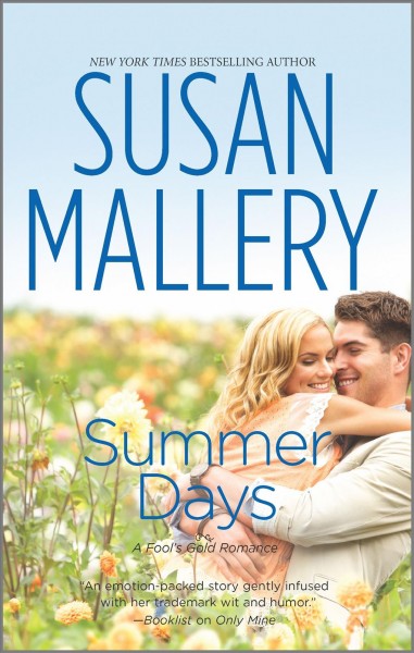 Summer days [electronic resource] / Susan Mallery.