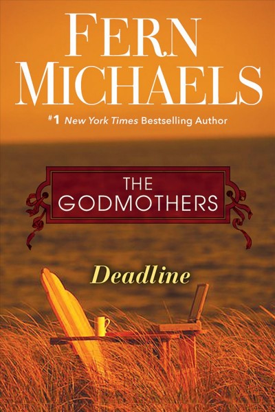 Deadline [electronic resource] / Fern Michaels.