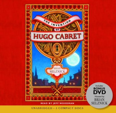 The invention of Hugo Cabret [sound recording] / by Brian Selznick.