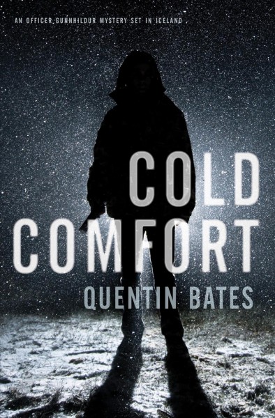 Cold comfort [electronic resource] / Quentin Bates.
