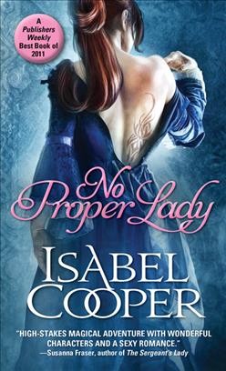 No proper lady [electronic resource] / Isabel Cooper.