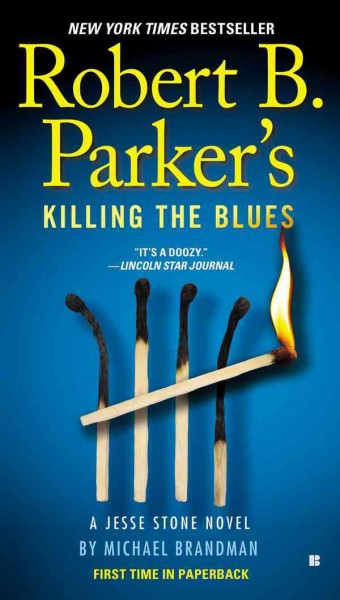 Robert B. Parker's killing the blues [electronic resource] / Michael Brandman.