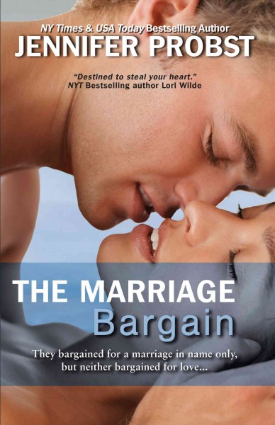 The marriage bargain / Jennifer Probst.