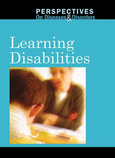 Learning disabilities / Clay Farris Naff, book editor.