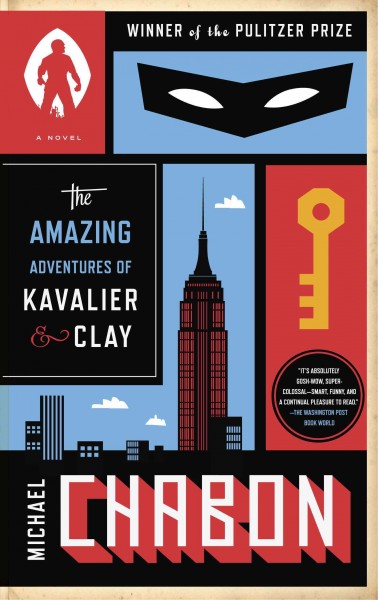 The amazing adventures of Kavalier and Clay [electronic resource] : a novel / Michael Chabon.