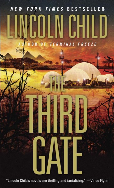The third gate [electronic resource] : a novel / Lincoln Child.