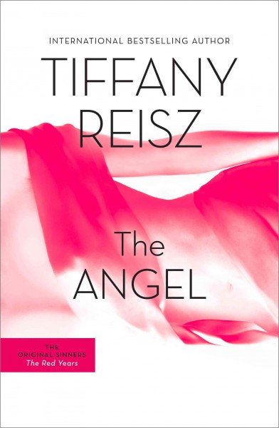The angel [electronic resource] / Tiffany Reisz.